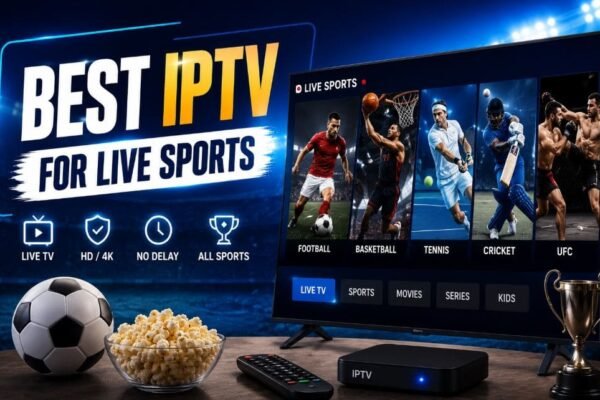 Best IPTV for Live Sports